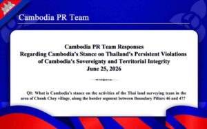 Regarding Cambodia’s Stance on Thailand’s Persistent Violations of Cambodia’s Sovereignty and Territorial Integrity June 25, 2026