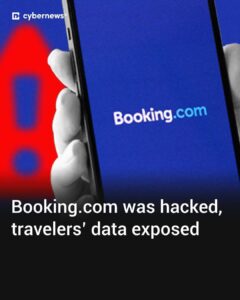 វេបសាយ Booking.com ត្រូវបាន Hacker វាយប្រហារ (Data Breach)