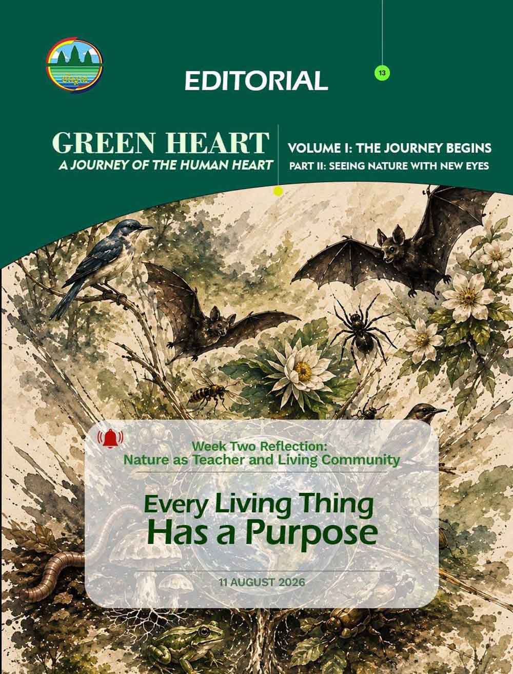 Editorial 13: Every Living Thing Has a Purpose